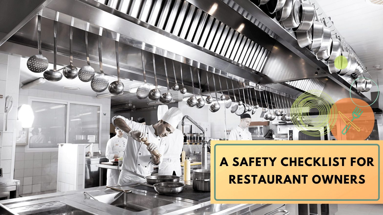 Restaurant kitchen equipment safety checklist