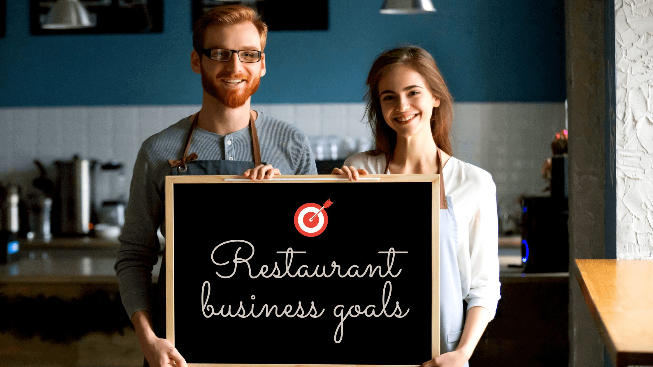 Restaurant business goal